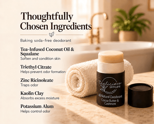 Tea-Licious Cocoa Butter & Cashmere baking-soda-free deodorant beside a rolled towel, with key ingredients and their skin-conditioning, odor-control and moisture-absorbing benefits.
