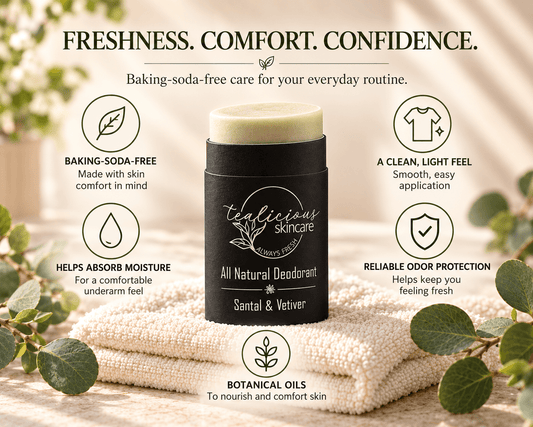 Tea-licious Santal & Vetiver deodorant with five benefits: baking-soda-free, lightweight feel, moisture absorption, odor protection and nourishing botanical oils.